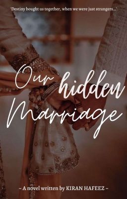 Our hidden Marriage{Completed}