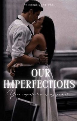 Our Imperfections