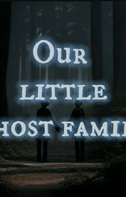 Our little ghostfamily