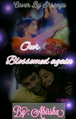 Our Love Blossomed Again(Completed)