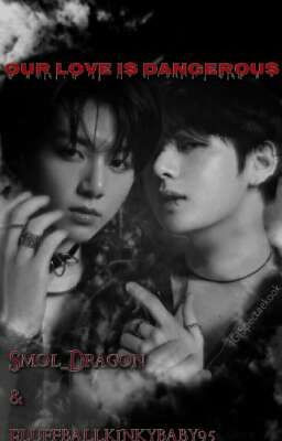 Our Love Is Dangerous | Taekook