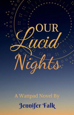 Our Lucid Nights