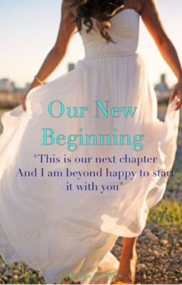 Our New Beginning