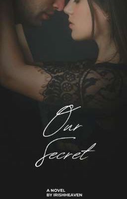 Our Secret (Published under Finovel, Novelah and Cashzine)