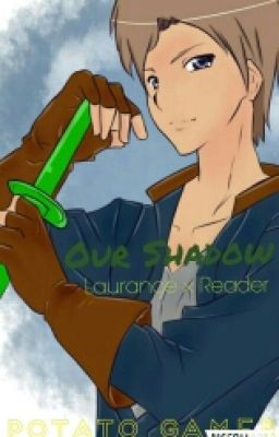 Our Shadow: Laurance × Reader