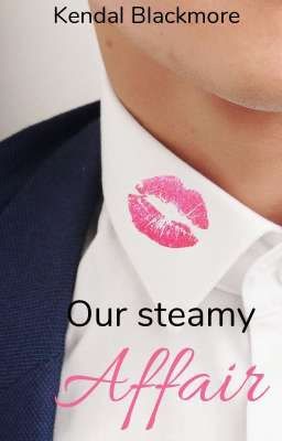 Our steamy Affair