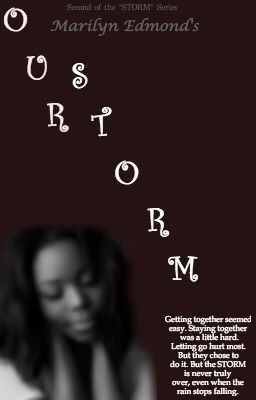 Our Storm {BWWM} Sequel to 