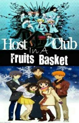  OUR STORY CROSSOVER Ouran Host Club & Fruits basket