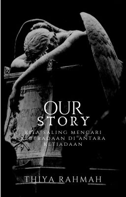 Our Story [TAMAT]