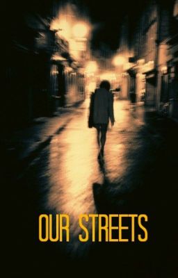 Our Streets