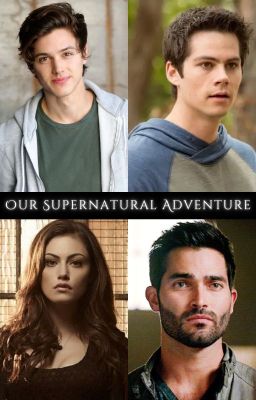 Our Supernatural Adventure