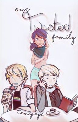 Our Twisted Family