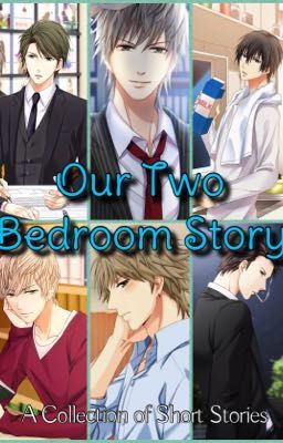 Our Two Bedroom Story: A Collection of Short Stories 