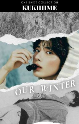 OUR WINTER