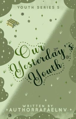 Our Yesterday's Youth (Youth Series #5)