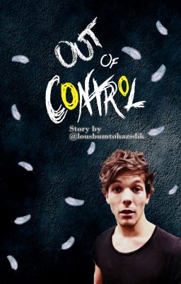 Out Of Control {Autistic!Louis Businessman!Harry} Larry Stylinson