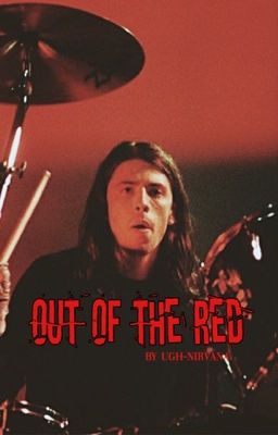 OUT OF THE RED ↝ dave grohl