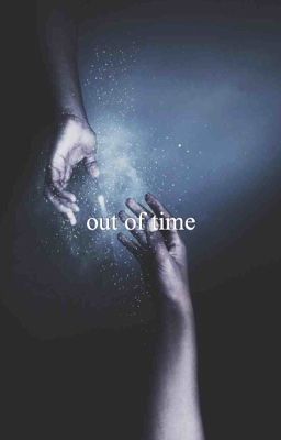 Out of Time | ᶜᵉᵈᵐᶦᵒⁿᵉ