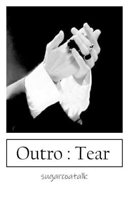 Outro : Tear | A Kookjin FF |