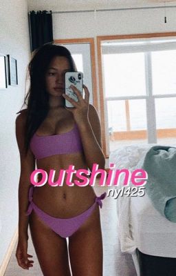 outshine (original!)