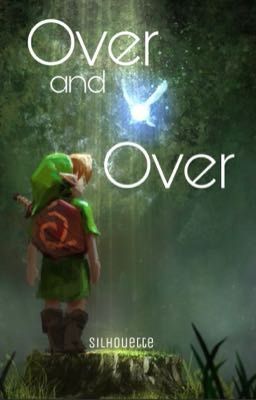 Over and Over || Link x Reader