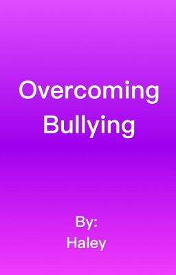 Overcoming Bullying