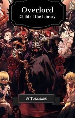 Overlord: Child of the Library