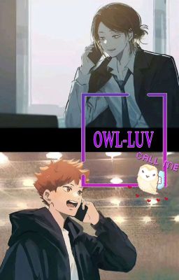 Owl-Luv: Encuentra Tu Otra Mitad || KENHINA/HINAKEN ||