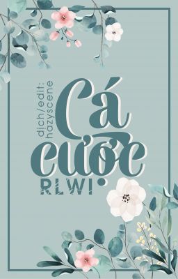 [OwlAna] Cá Cược - RLWI