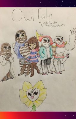 OwlTale (An undertale AU)