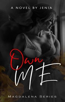 Own Me (COMPLETED)