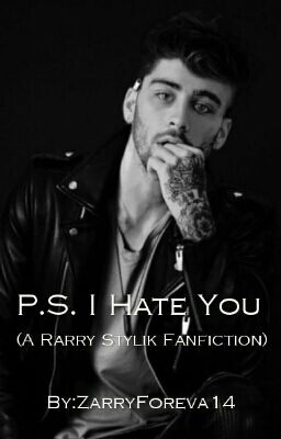 P.S. I Hate You (Rarry Stylik)