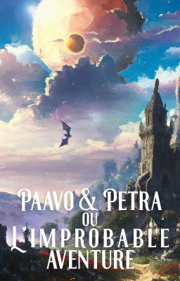 Paavo & Petra ou L'Improbable Aventure