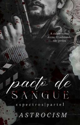 Pacto de Sangue - Espectros I