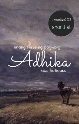 Pag-ibig Serye #1: Adhika