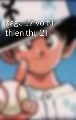 page 17 vo tu thien thu 2T