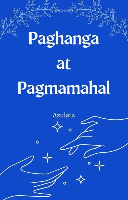 Paghanga at Pagmamahal