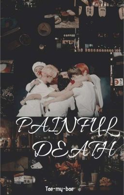 Painful Death / BTS