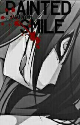 Painted Smile (Jeff The Killer Y Tú)©»Terminada«