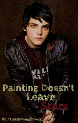 Painting Doesn't Leave Scars