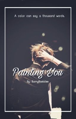 Painting You | chanbaek