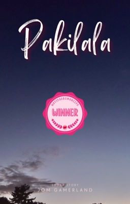 Pakilala (Winner of WattpadRomancePH December 2022 Prompt)