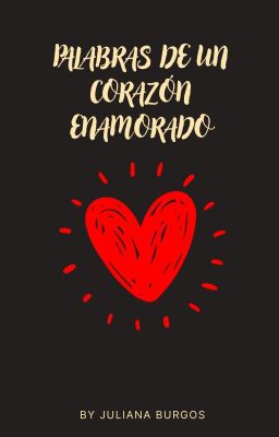 Palabras de un corazón enamorado