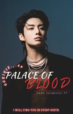 Palace of Blood|Jeon Jungkook FF|