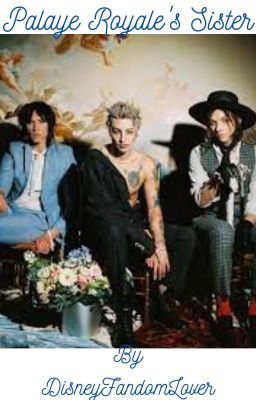 Palaye Royale's Sister