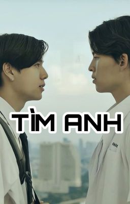 [PalmNeung] Tìm anh