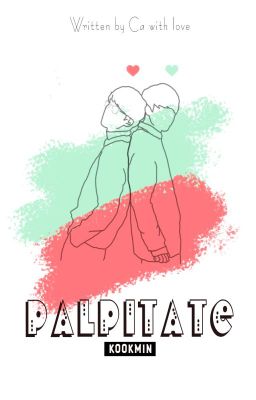 Palpitate - Kookmin