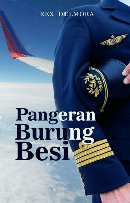 PANGERAN BURUNG BESI (Sudah Terbit)