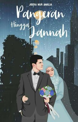 Pangeran Hingga Jannah I END