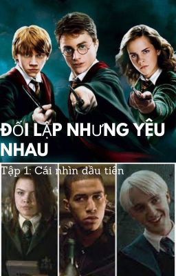 [ Panmione/Drarry/Blairon] Đối lập nhưng yêu nhau tập 1